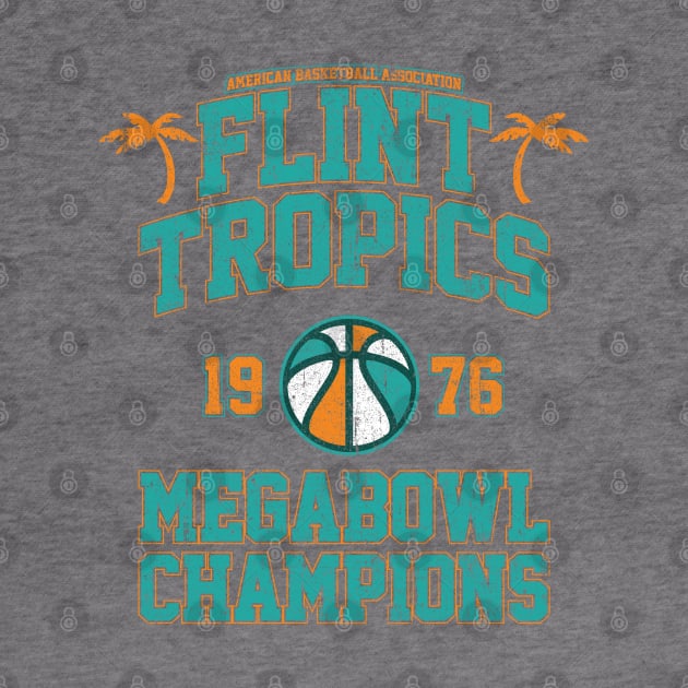Flint Tropics Megabowl Champions (Variant) by huckblade